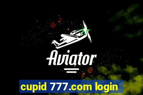 cupid 777.com login