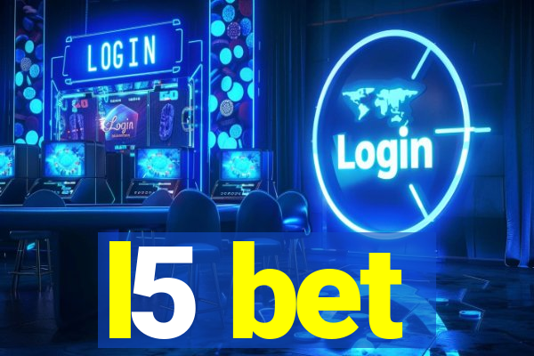 l5 bet