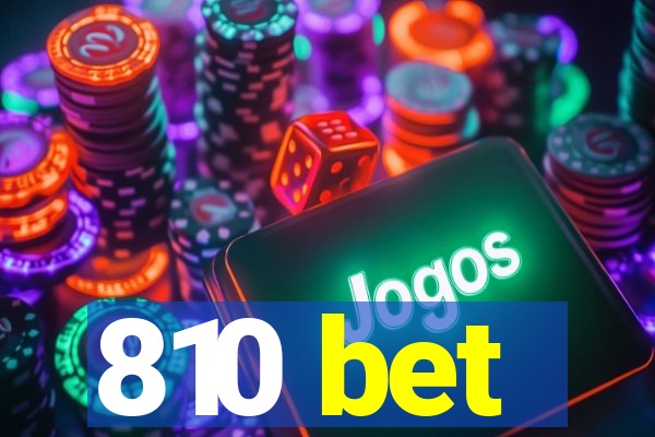 810 bet