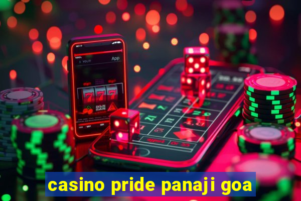 casino pride panaji goa