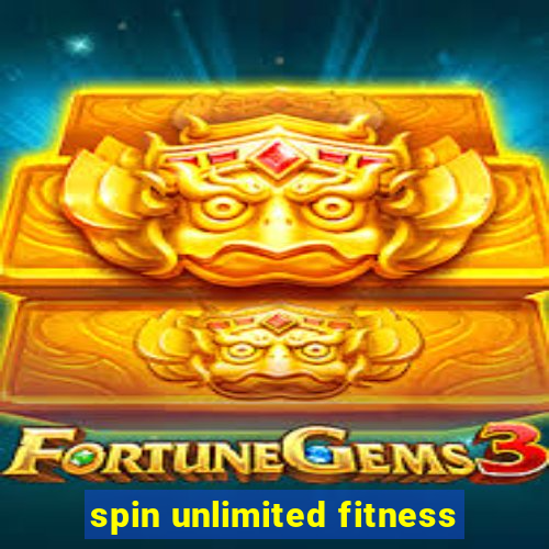 spin unlimited fitness