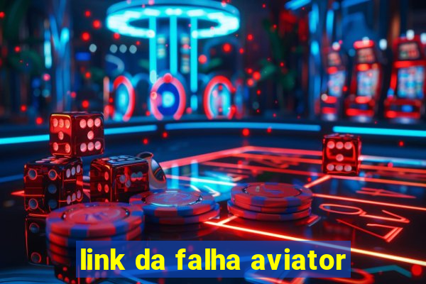 link da falha aviator