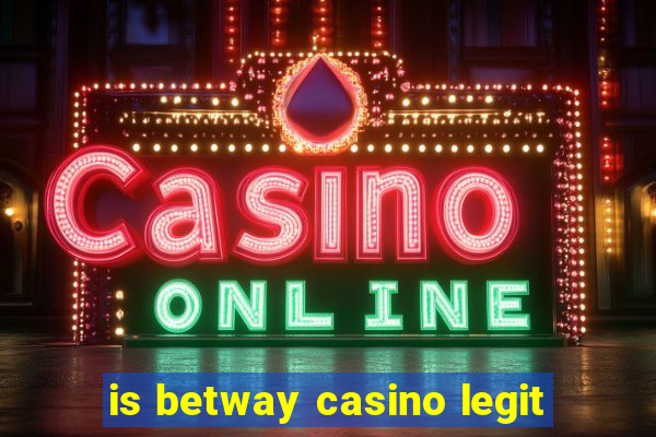 is betway casino legit