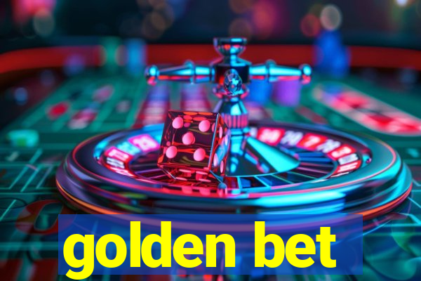 golden bet