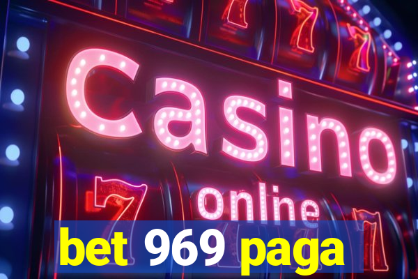 bet 969 paga