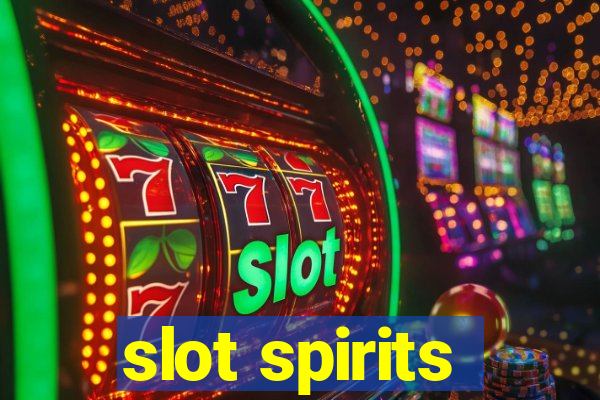 slot spirits