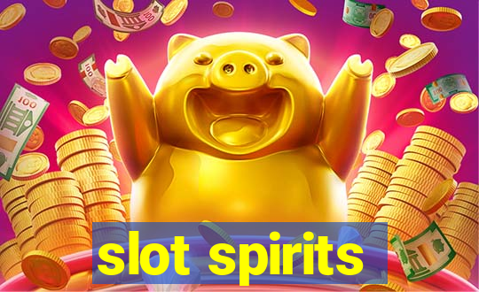 slot spirits