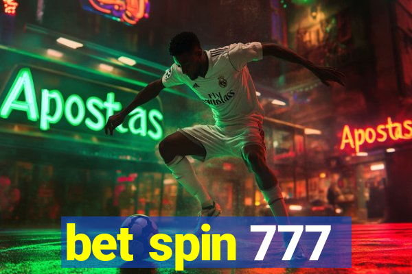 bet spin 777