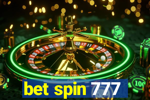 bet spin 777