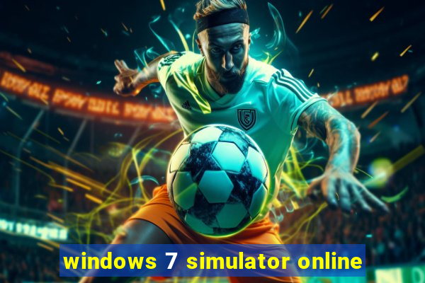 windows 7 simulator online