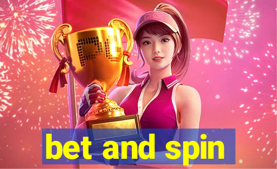 bet and spin