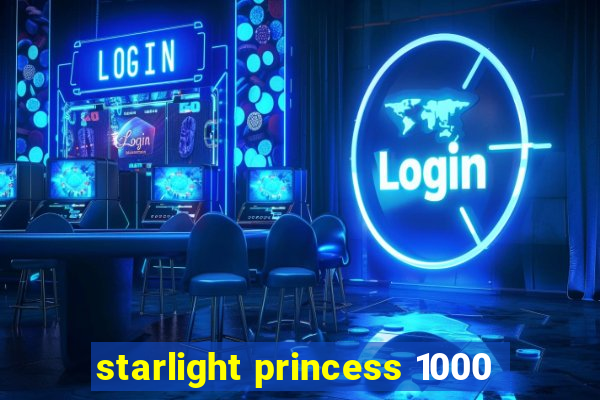 starlight princess 1000