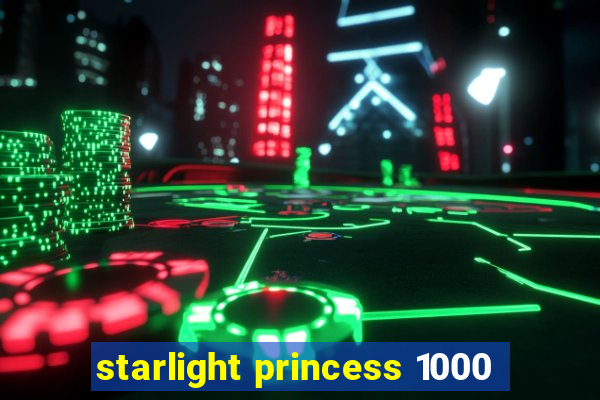 starlight princess 1000