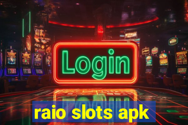 raio slots apk