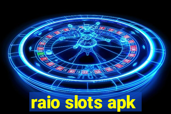 raio slots apk