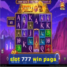 slot 777 win paga