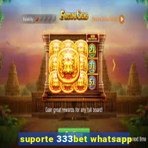 suporte 333bet whatsapp