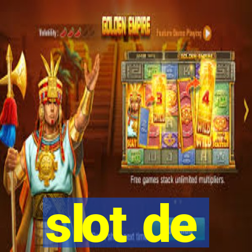 slot de