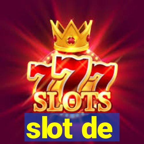 slot de