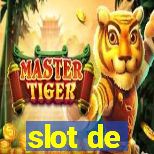 slot de