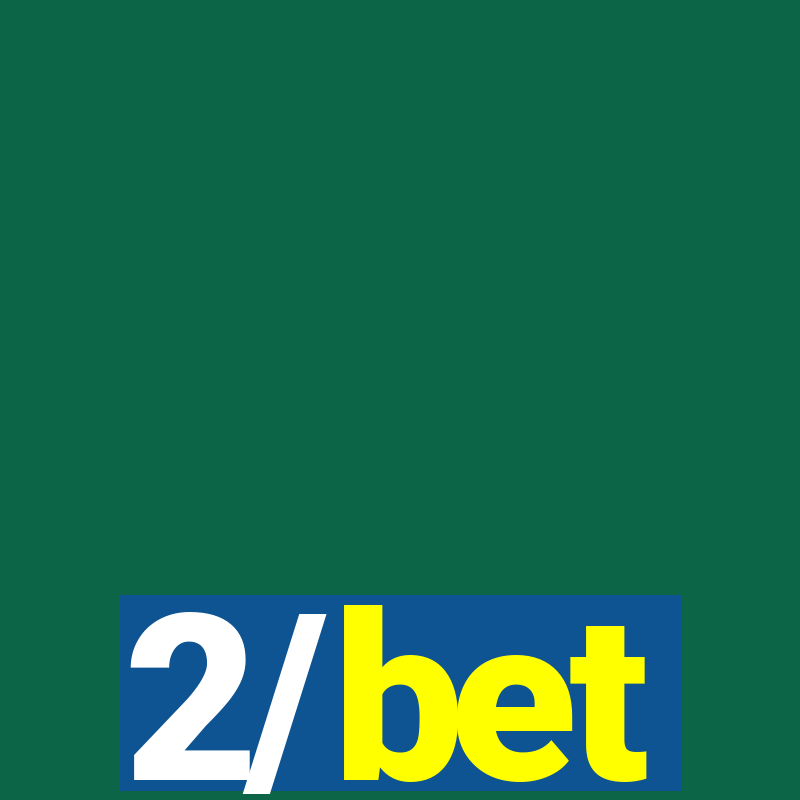 2/bet