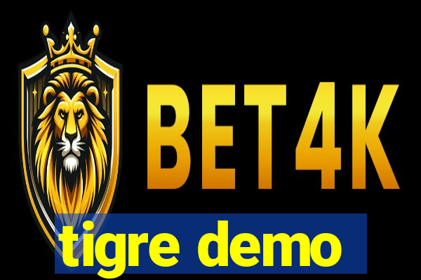 tigre demo