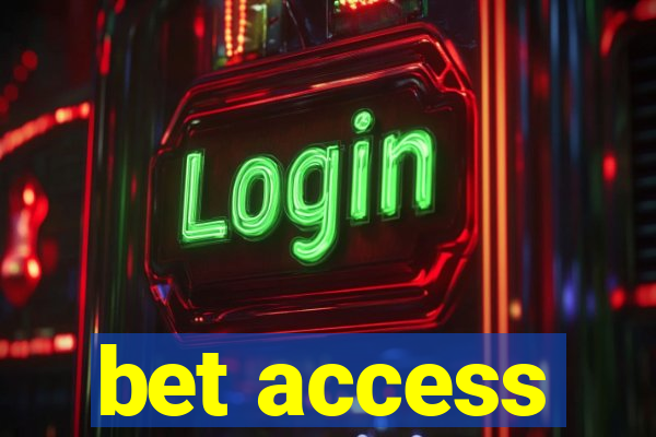 bet access