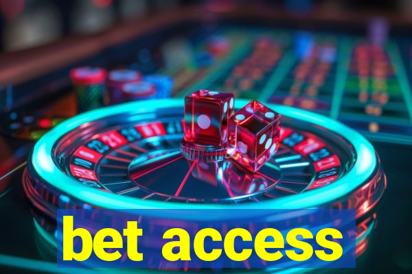 bet access