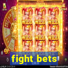 fight bets