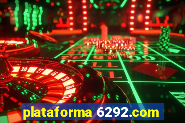 plataforma 6292.com