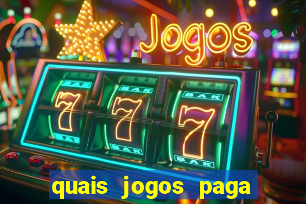 quais jogos paga de verdade