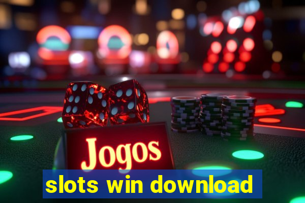 slots win download