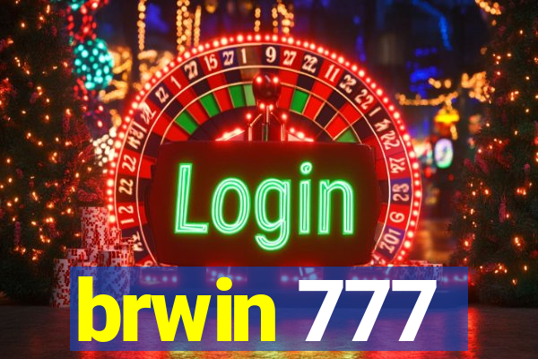 brwin 777