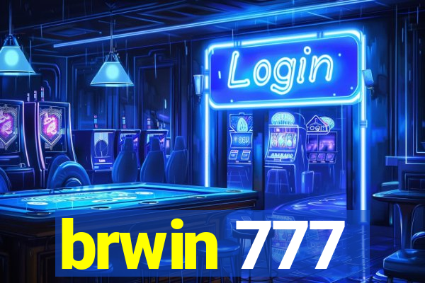 brwin 777