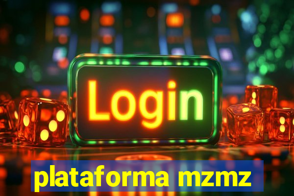 plataforma mzmz