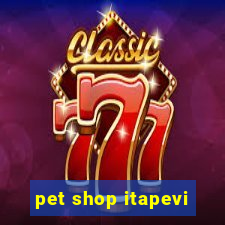 pet shop itapevi