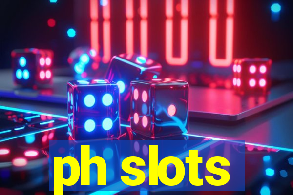 ph slots