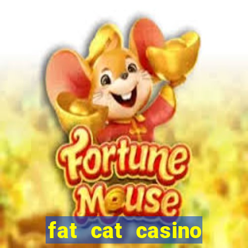 fat cat casino slots game