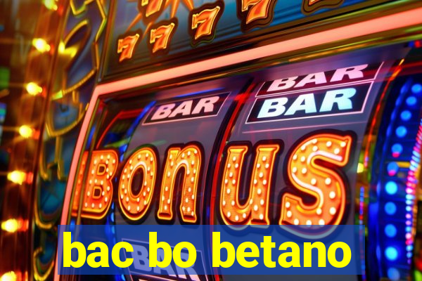 bac bo betano