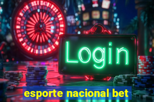 esporte nacional bet