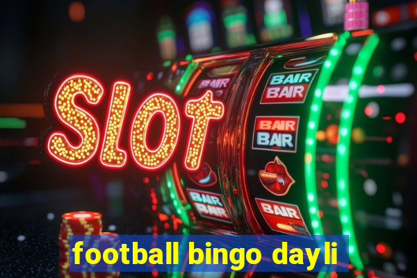 football bingo dayli