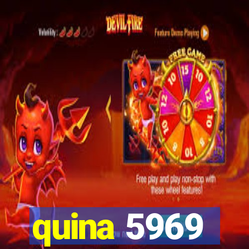 quina 5969