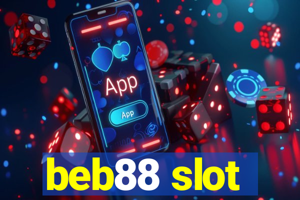 beb88 slot