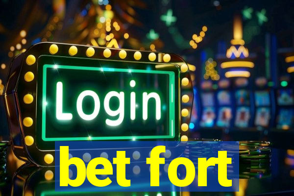 bet fort