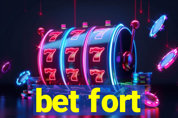 bet fort