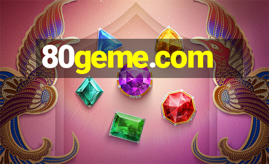 80geme.com