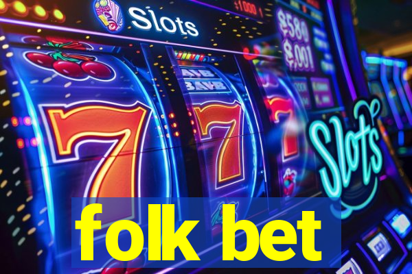 folk bet