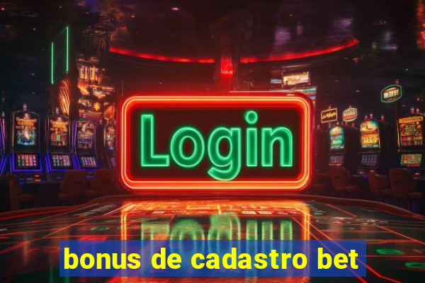 bonus de cadastro bet