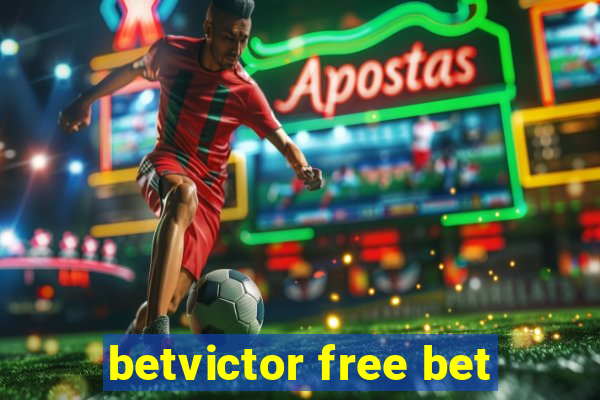 betvictor free bet