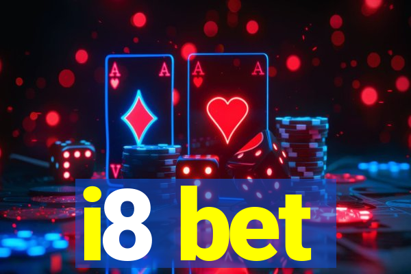 i8 bet